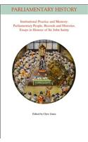 Institutional Practice and Memory - Parliamentary People, Records and Histories