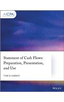 Statement of Cash Flows: Preparation, Presentation, and Use