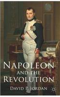Napoleon and the Revolution