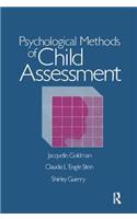 Psychological Methods Of Child Assessment