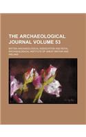 The Archaeological Journal Volume 53: (English)