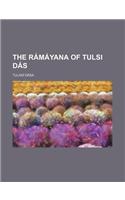 The Ramayana of Tulsi Das