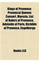 Kings of Provence: Provenal Queens Consort, Marozia, List of Rulers of Provence, Adelaide of Paris, Richilde of Provence, Engelberga