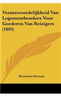 Verantwoordelijkheid Van Logementhouders Voor Goederen Van Reizigers (1893)