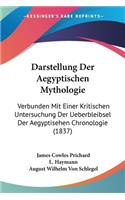 Darstellung Der Aegyptischen Mythologie