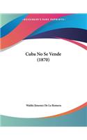 Cuba No Se Vende (1870)