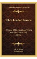 When London Burned