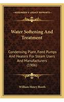 Water Softening and Treatment