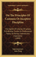 On The Principles Of Common Or Inceptive Discipline