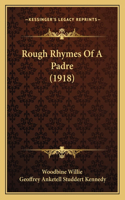 Rough Rhymes Of A Padre (1918)