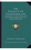 The Etiquette Of Fashionable Life