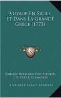 Voyage En Sicile Et Dans La Grande Grece (1773)