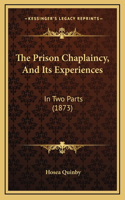 The Prison Chaplaincy, And Its Experiences