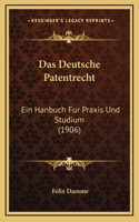 Das Deutsche Patentrecht