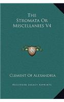 Stromata Or Miscellanies V4