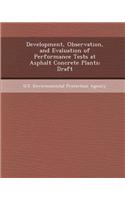 Development, Observation, and Evaluation of Performance Tests at Asphalt Concrete Plants