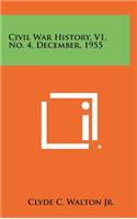 Civil War History, V1, No. 4, December, 1955