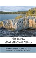 Historia Luxemburgensis...