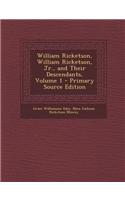 William Ricketson, William Ricketson, Jr., and Their Descendants, Volume 1