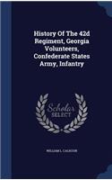 History Of The 42d Regiment, Georgia Volunteers, Confederate States Army, Infantry