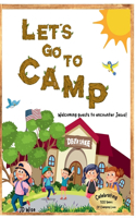 Let's Go To Camp