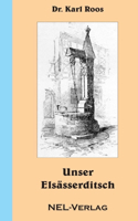 Unser Elsässerditsch