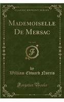 Mademoiselle de Mersac, Vol. 3 of 3 (Classic Reprint)