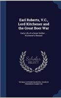 Earl Roberts, V.C., Lord Kitchener and the Great Boer War