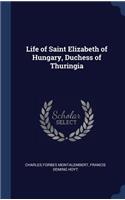 Life of Saint Elizabeth of Hungary, Duchess of Thuringia