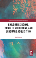 Children's books, brain development, and language acquisition