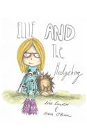 Ellie And The Hedgehog