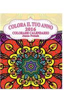 Colora Il Tuo Anno 2016 Colorare Calendario