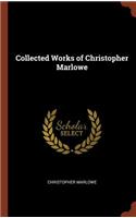 Collected Works of Christopher Marlowe