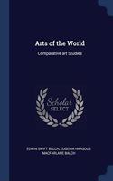 ARTS OF THE WORLD: COMPARATIVE ART STUDI
