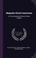 Magnalia Christi Americana