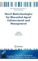 Novel Biotechnologies for Biocontrol Agent Enhancement and Management