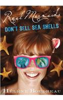 Real Mermaids Don't Sell Seashells