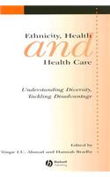 Ethnicity, Health and Health Care