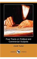 Four Tracts on Political and Commercial Subjects (Dodo Press)