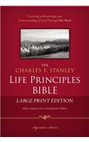 Charles F. Stanley Life Principles Bible-NASB-Large Print: New American Standard Bible, Large Print