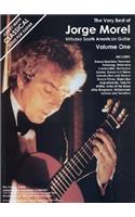 The Very Best of Jorge Morel Volume One: Virtuoso South American Guitar
