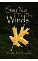 Say No to the Winds