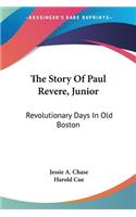 Story Of Paul Revere, Junior