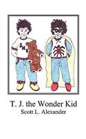 TJ the Wonder Kid
