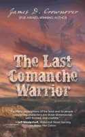 The Last Comanche Warrior