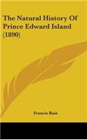 The Natural History Of Prince Edward Island (1890)