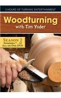 Woodturning with Tim, Episodes 7-12