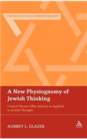 New Physiognomy of Jewish Thinking