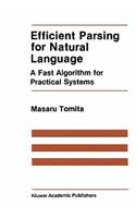 Efficient Parsing for Natural Language: A Fast Algorithm for Practical Systems