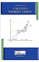 Calculus Without Limits: (English)